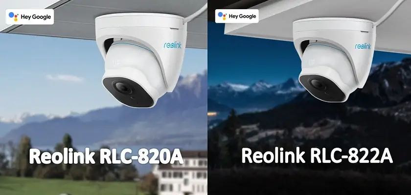Reolink RLC-820A Reolink RLC-822A Review