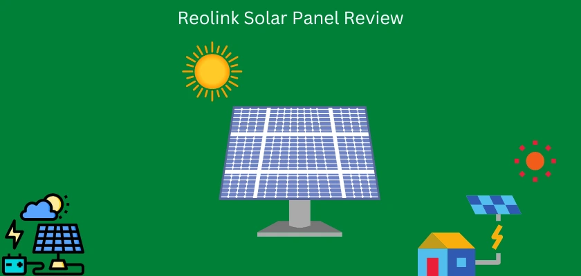 Reolink Solar Panel Review