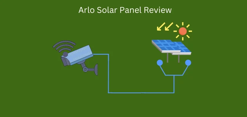 Arlo Solar Panel Charger Review