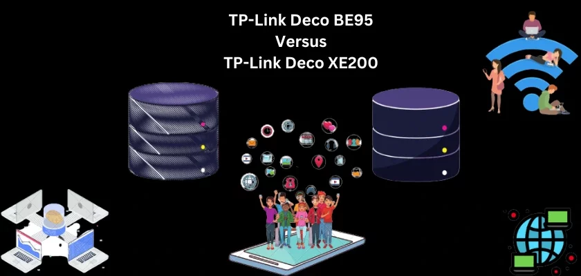 TP-Link Deco BE95 Review vs. TP-Link Deco XE200 Review